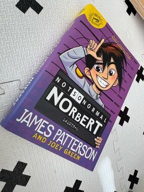Not So Normal Norbert, Teen novel by James Patterson